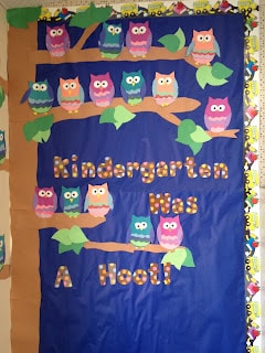 Kindergarten Was a Hoot Bulletin Board
