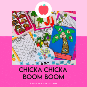 Chicka Chicka Boom Boom Craft and Activities - Apples & ABC's